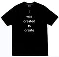 created to create [tee]