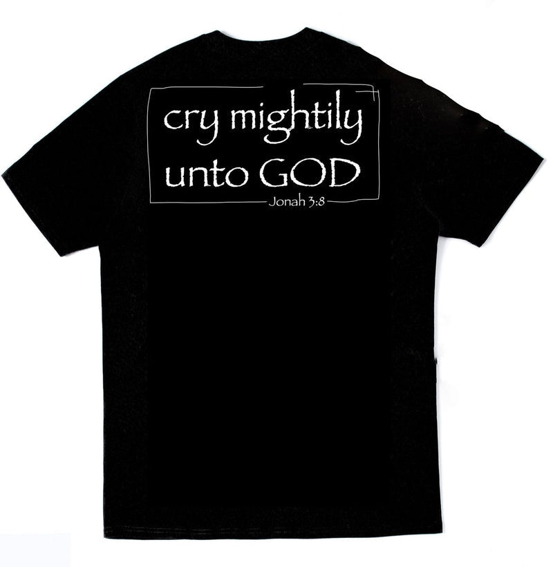 cry mightily unto God